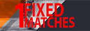  1 Fixed Matches